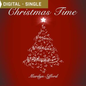Christmas Time by Marilyn Sifford